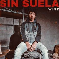 Wise - Sin Suela (Explicit)