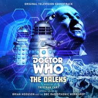 Tristram Cary - Doctor Who: The Daleks (Original Television Soundtrack)