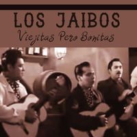 Los Jaibos - Viejitas Pero Bonitas