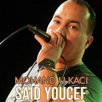 Saïd Youcef - Mohand u Kaci