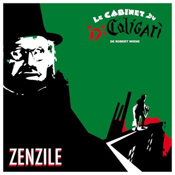 Zenzile - Le Cabinet du Docteur Caligari (Bande originale du film "Le Cabinet du docteur Caligari")