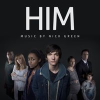 Nick Green - HIM (Original Television Soundtrack)