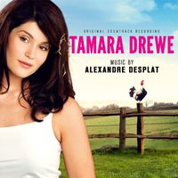Alexandre Desplat - Tamara Drewe (Original Soundtrack)