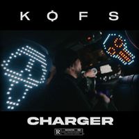 Kofs - Charger (Explicit)