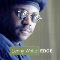 Lenny White - Edge