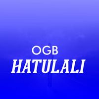 OGB - Hatulali (Explicit)