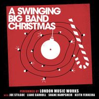 London Music Works - A Swinging Big Band Christmas