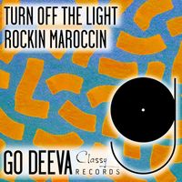 Rockin Moroccin - Turn Off The Light