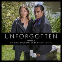 Michael Price - Unforgotten Series 2 (Original Soundtrack)