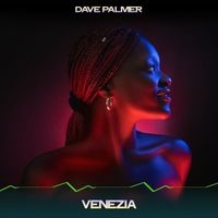 Dave Palmer - Venezia (Love in the City Mix, 24 Bit Remastered)