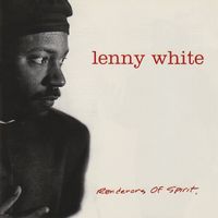 Lenny White - Renderers of Spirit