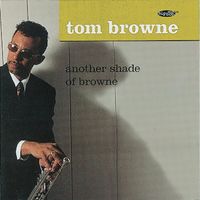 Tom Browne - Another Shade of Browne