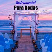 Relax Music - Instrumental Para Bodas