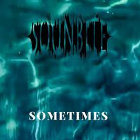 Sounbite - Sometimes