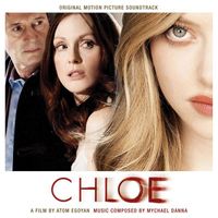 Mychael Danna - Chloe (Original Motion Picture Soundtrack)