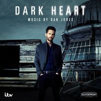 Dan Jones - Dark Heart (Original Television Soundtrack)