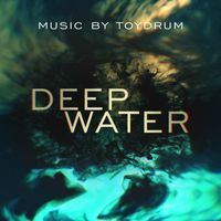 Toydrum - Deep Water (Original Television Soundtrack)