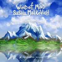 Sasha Malkovich - Wind of Mind