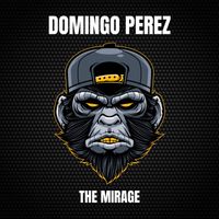 Domingo Perez - The Mirage