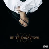 Noa - THE DEVIL KNOWS MY NAME