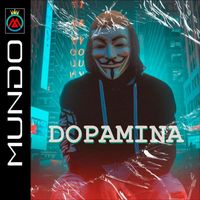 Mundo - Dopamina (Radio Edit)