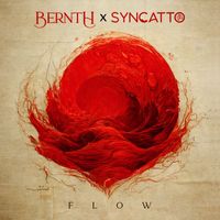 Bernth and syncatto - Flow