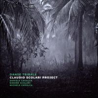 Claudio Scolari Project - Danse Tribale