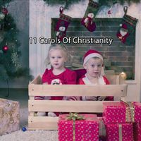 Christmas - 11 Carols Of Christianity