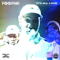 Footsie - It's All Love (Explicit)