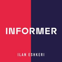 Ilan Eshkeri - Informer (Original Television Soundtrack)
