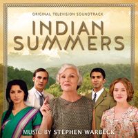 Stephen Warbeck - Indian Summers (Original Television Soundtrack)