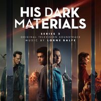 Lorne Balfe - His Dark Materials Series 2 (Original Television Soundtrack)