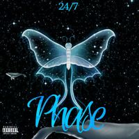 Phase - 24/7 (Explicit)