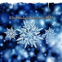 Christmas Hits Collective - 11 Its Officially Christmas 2022