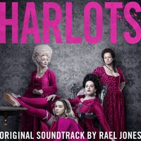 Rael Jones - Harlots (Original Television Soundtrack)