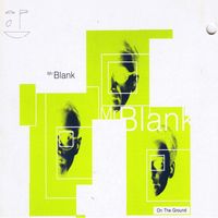 Mr Blank - On the Ground