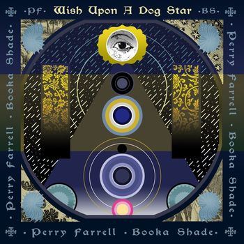 Perry Farrell - Wish Upon A Dog Star