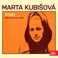 Marta Kubišová - Singly (1965-1970 resp. 1990)