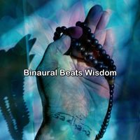 Binaural Beats Sleep - Binaural Beats Wisdom
