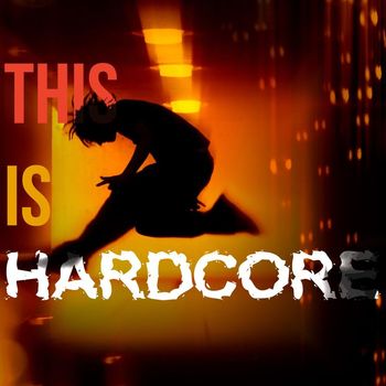 Various Artists - This Is Hardcore