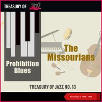 The Missourians - Prohibition Blues - Treasury Of Jazz No. 13 (Recordings of 1929 - 1930)