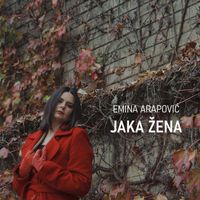 Emina Arapović - Jaka žena