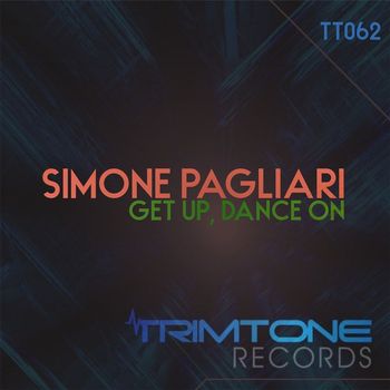 Simone Pagliari - Get Up, Dance On (Extended Mix)