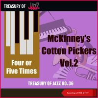 McKinney's Cotton Pickers - Four or Five Times - Treasury Of Jazz No. 36 (Recordings of 1928 & 1929)