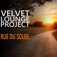 Velvet Lounge Project - Rue du soleil