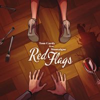 Tom Cardy - Red Flags (feat. Montaigne)