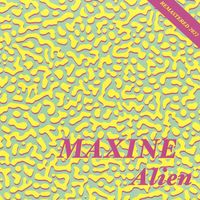 Maxine - Alien (Remastered 2022)