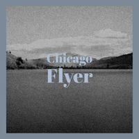 Various Artist - Chicago Flyer