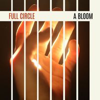 Full Circle - A Bloom
