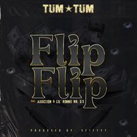 Tum Tum - Flip Flip (Explicit)